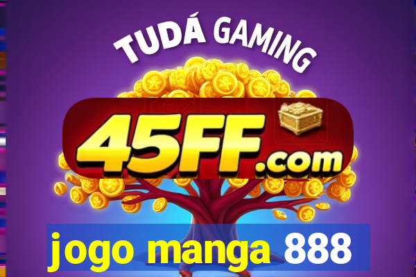jogo manga 888